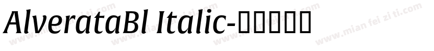 AlverataBl Italic字体转换